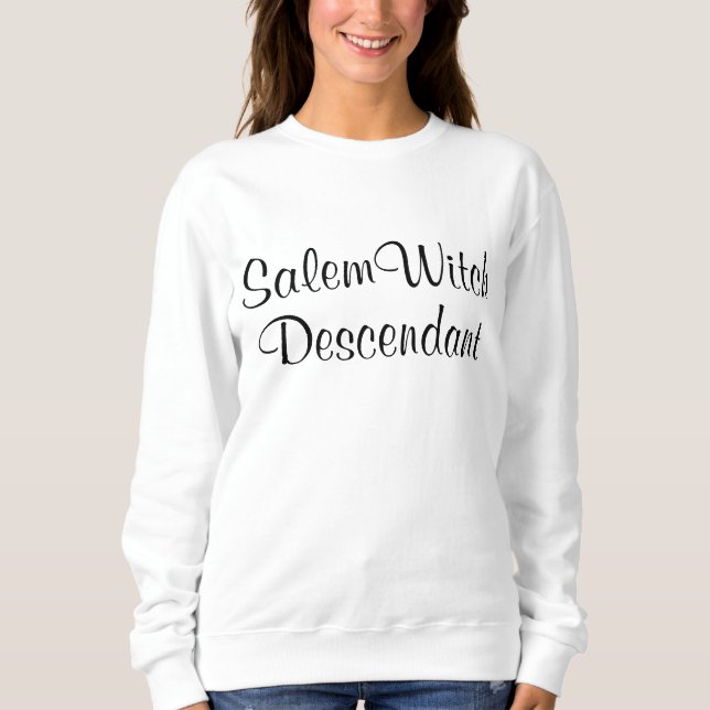 Salem Witch Descendants Bridget Bishop Sweatshirt (Vorderseite)