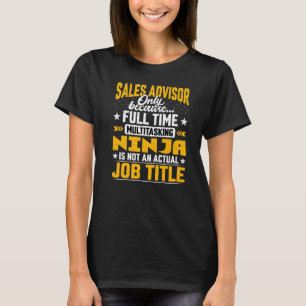 Sales Advisor Job Title Sales Consultant Instrumen T-Shirt