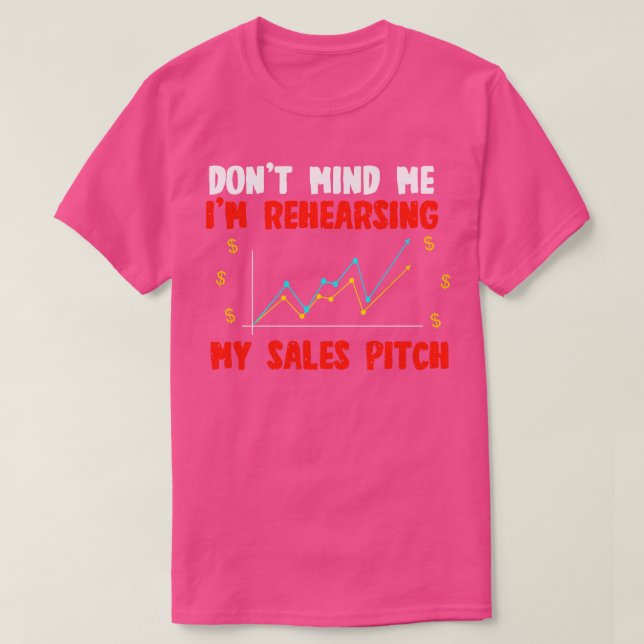 Sales Dont Mind Me Im Research T-Shirt (Design vorne)