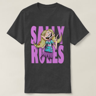 "Sally Rules !" T-shirts