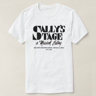 Sally's Bühne Restaurant, Chicago, IL T - Shirt
