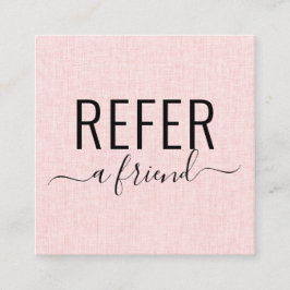 Salon rose et noir Référer une carte de recommanda