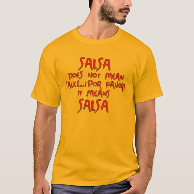 Salsa bedeutet Salsa T-Shirt (Vorderseite)