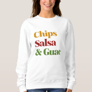 Salsa Chips und Guac Sweatshirt