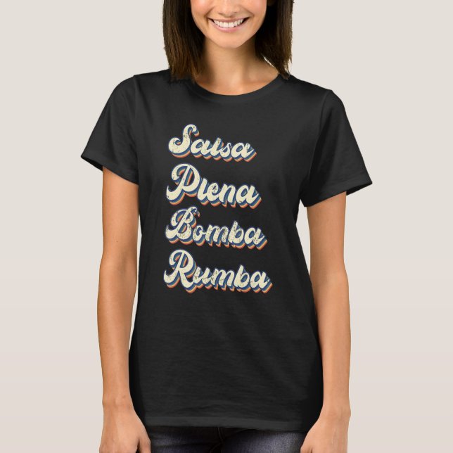Salsa Dancing Salsa Plena Bomba Rumba Tänzer Teach T-Shirt (Vorderseite)