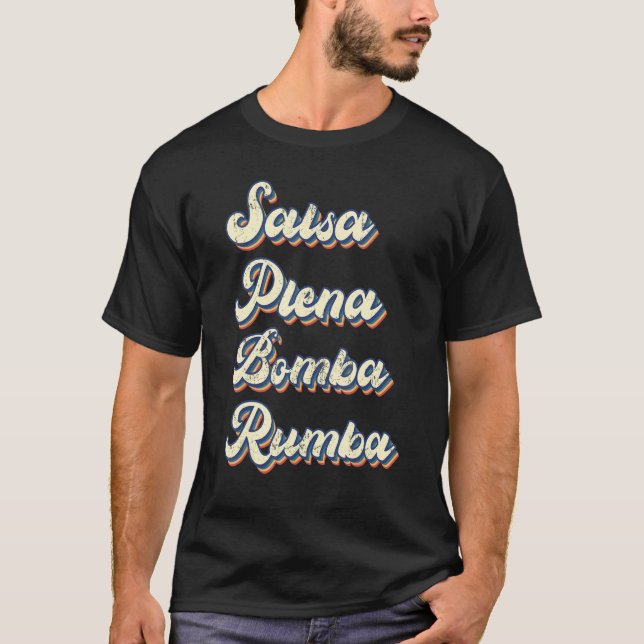 Salsa Dancing Salsa Plena Bomba Rumba Tänzer Teach T-Shirt (Vorderseite)