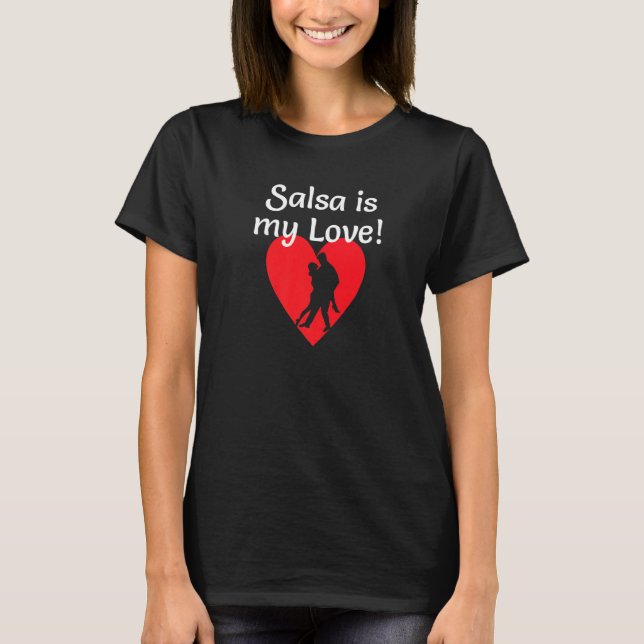 Salsa ist meine Liebe Salsa Rueda International Da T-Shirt (Vorderseite)
