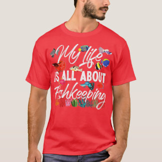 Saltwater Aquarium In meinem Leben dreht sich alle T-Shirt