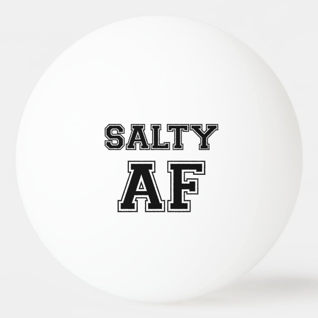 SALTY AF TISCHTENNISBALL (Vorderseite)