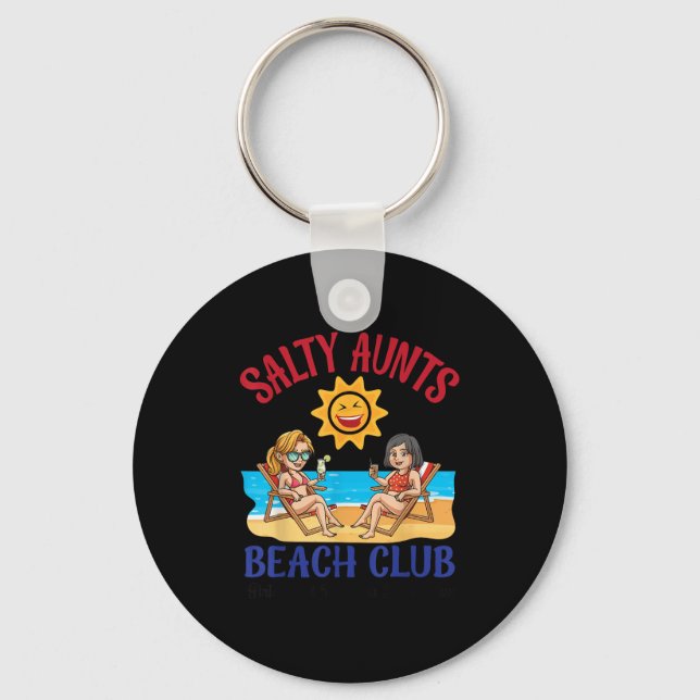 Salty Aunts Beach Club Summer Vacation Vibes 2025  Schlüsselanhänger (Vorderseite)