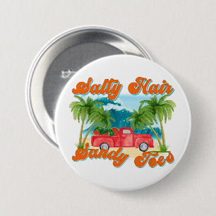 Salty Hair, Sandy Toes   Tropischer Lkw & Strand Button