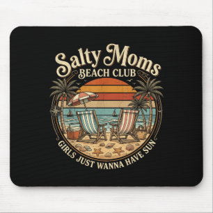 Salty Moms Beach Club Sommerurlaub Ferien Mousepad