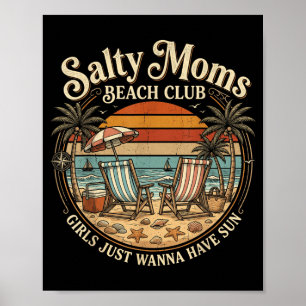 Salty Moms Beach Club Sommerurlaub Ferien Poster