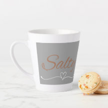 Salty Mug – Lustiges Sass-Zitat-Geschenk