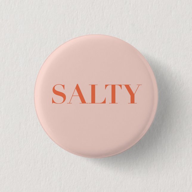 SALTY Sarcastic Typografy Design in Orange-Red Button (Vorderseite)