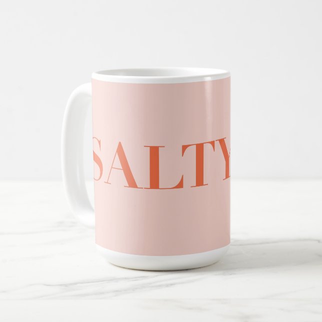 SALTY Sarcastic Typografy Design in Orange Red Kaffeetasse (Vorderseite Links)