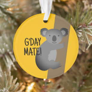Salut Mate ornement drôle de koala australien