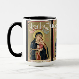 Salut Reine du Ciel, Mug de prière. 