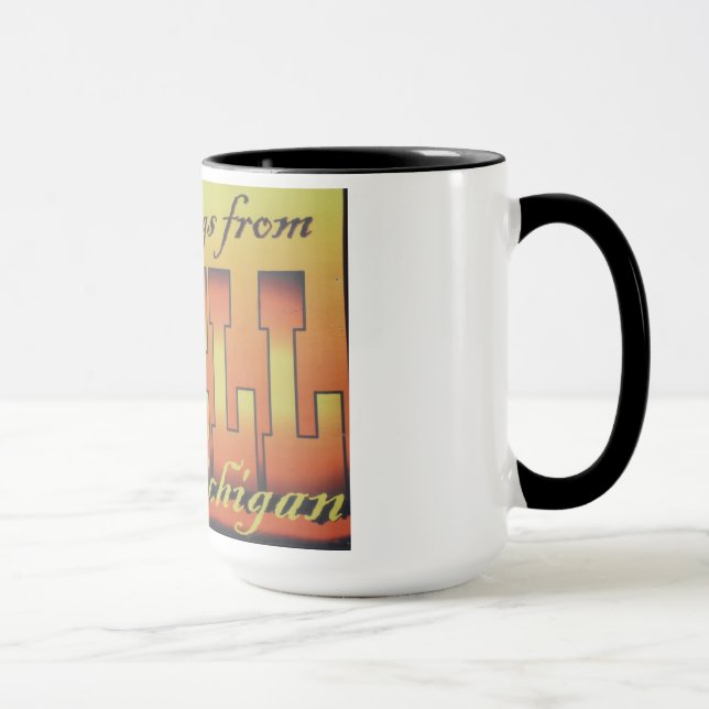 Salutations De L'Enfer, Michigan Mug 1 (Droite)