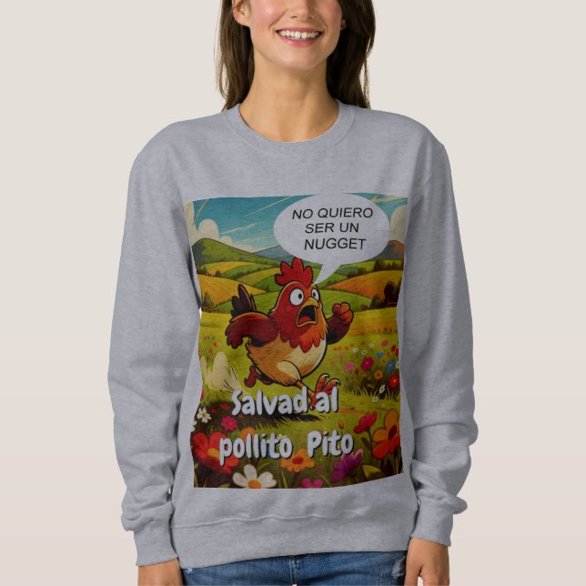 salvad al pollito pito sweatshirt (Vorderseite)
