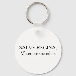 SALVE REGINA, Mater misericordiae - Schlüsselring Schlüsselanhänger