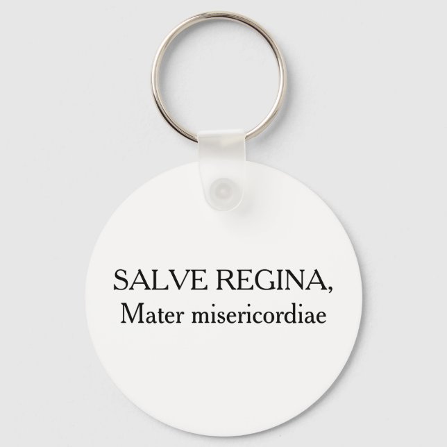 SALVE REGINA, Mater misericordiae - Schlüsselring Schlüsselanhänger (Vorderseite)