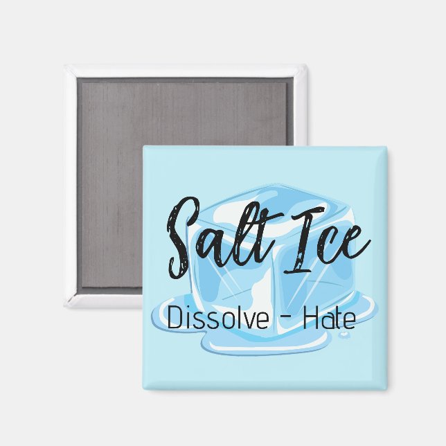 Salz-Eis-Magnet Magnet (Vorderseite/Rückseite)