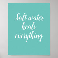 Salz Wasser heilt alles Stranddekoration Print