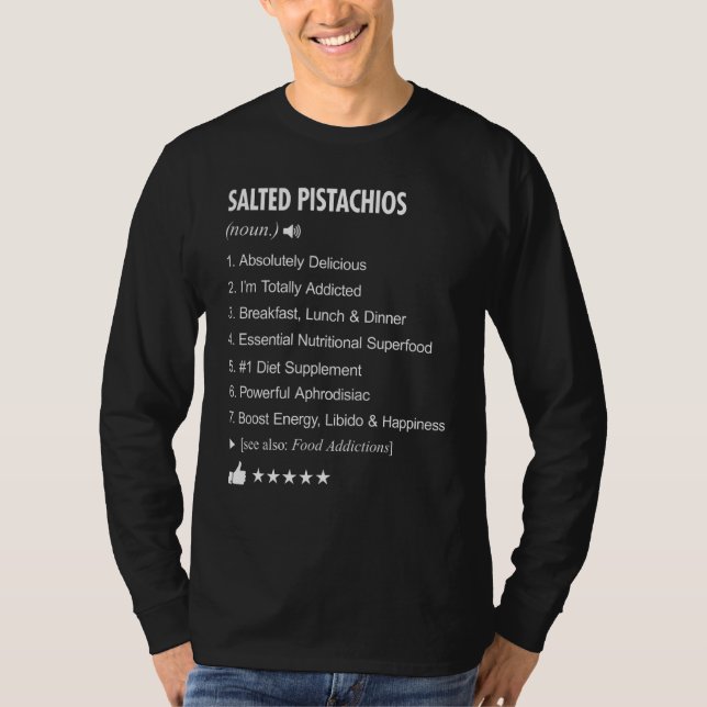 Salzfreie Pistazien - Definition T-Shirt (Vorderseite)