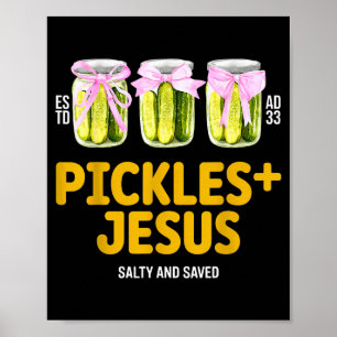 Salzgurken Jesus Salzig Und Gerettet Lustig Jesus  Poster