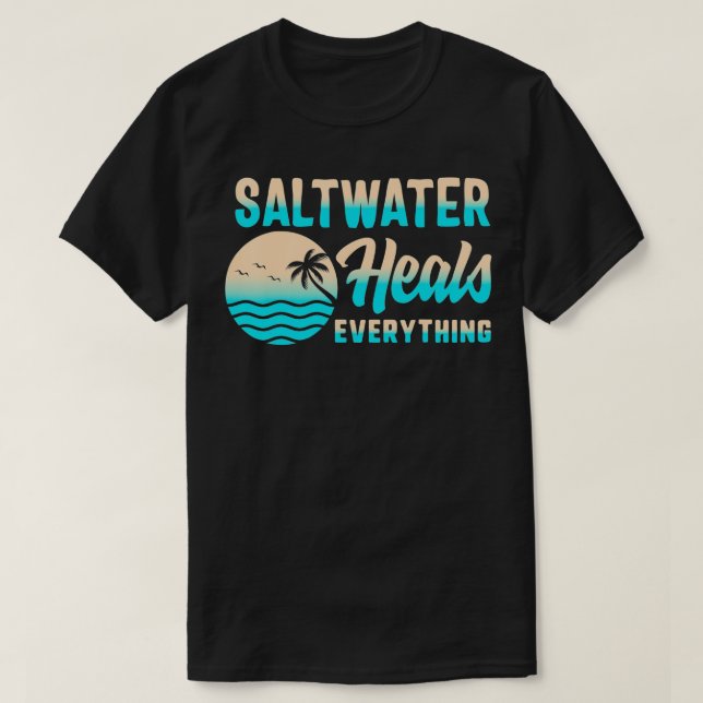 Salzwasser heilt alles Freshwater Urlaub Bea T-Shirt (Design vorne)