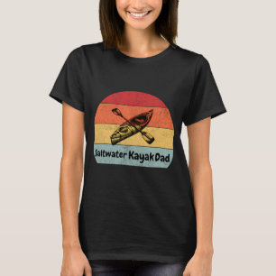 Salzwasser-Kajak-Vater – Ozean-Kajakfahren Vater T-Shirt