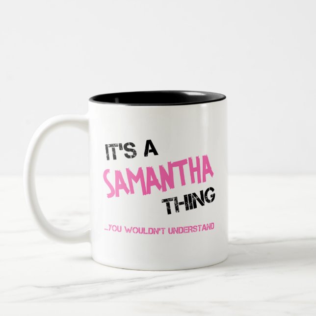 Samantha Sache, die man den Namen nicht verstehen  Zweifarbige Tasse (Links)