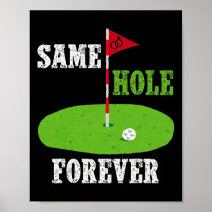 Same Hole Forever Bräutigam Junggesellenabschied L Poster