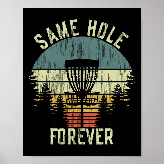 Same Hole Forever Funny Disc Golf Bachelor Party Poster (Vorne)