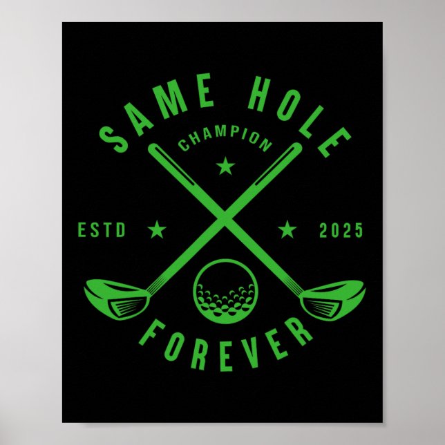 Same Hole Forever Golf Bachelor Party Bachelorette Poster (Vorne)