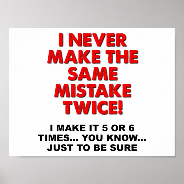 Same Mistake zweimal Funny Poster (Vorne)