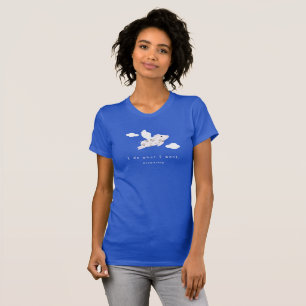 Sammo Schwein "ich tue, was ich" Hemd will T-Shirt