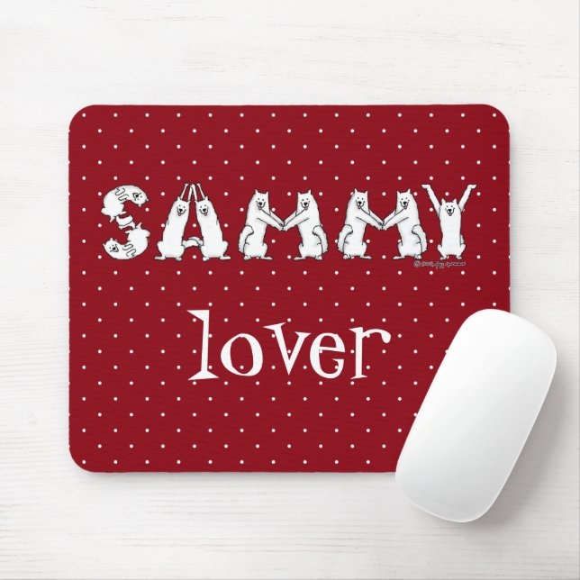 Sammy schrieb in Samoyed Dog Letters Mousepad (Mit Mouse)