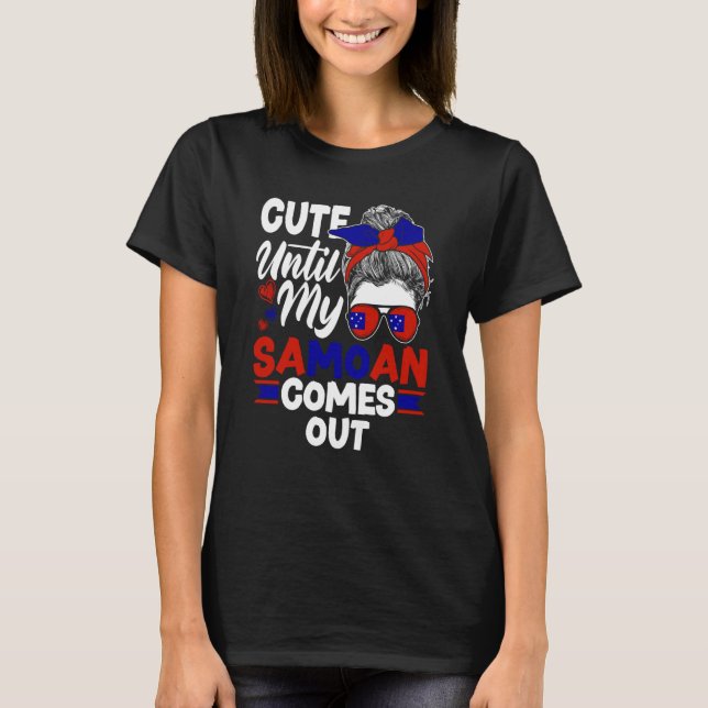 Samoa Samoan Samoa Flag Niedlich, bis meine Samoan T-Shirt (Vorderseite)