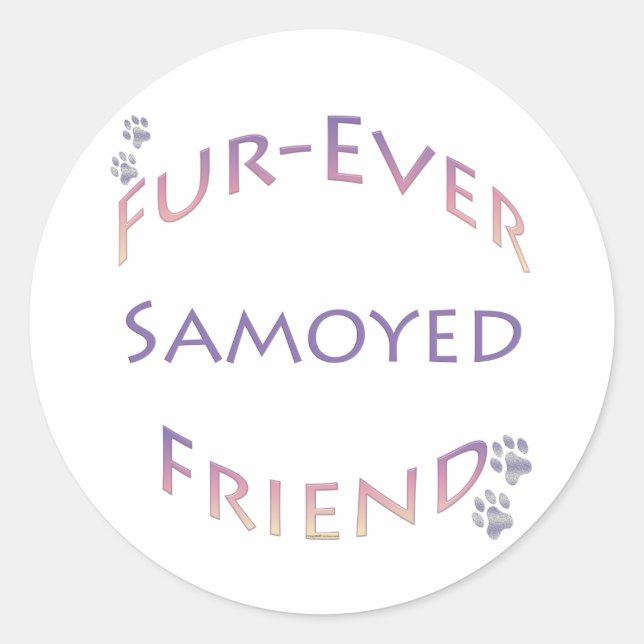 Samoyed Furever Friend Runder Aufkleber (Vorderseite)