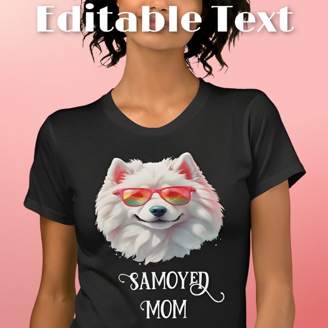 Samoyed Hunde Mama Sonnenbrille T-Shirt (Von Creator hochgeladen)