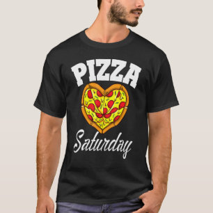 Samstag Pizza Nacht Pizza Fast Food T-Shirt