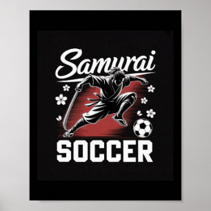 Samurai-Fußballkriegergeist Fußball Katana-Klinge Poster