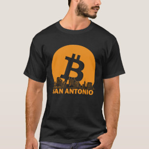 San Antonio Bitcoin Maximalist Bitcoin San Antonio T-Shirt