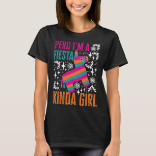 San Antonio Kinda Girl Niedlich Pinata für Fiesta T-Shirt
