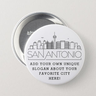 San Antonio Skyline   Benutzerdefinierter Slogan-B Button