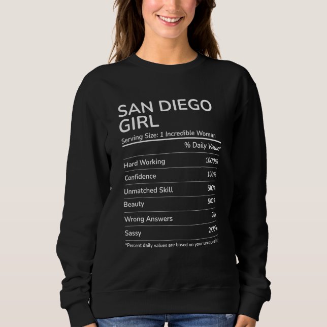 San Diego Girl Funny California Hometown Sweatshirt (Vorderseite)