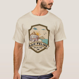 San Felipe Baja California Sur Mexiko T-Shirt