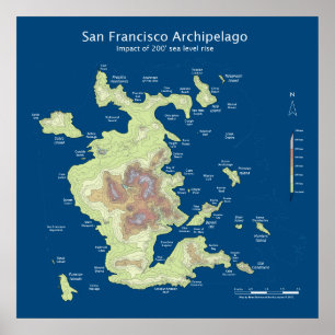 San Francisco Archipel, 200' Meeresspiegelaufstieg Poster
